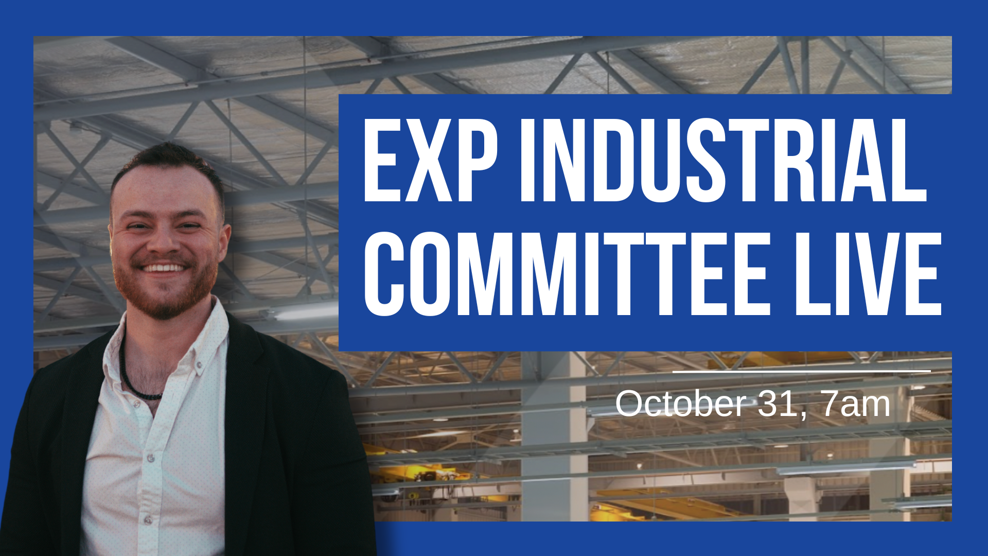 eXp Industrial Committee Live